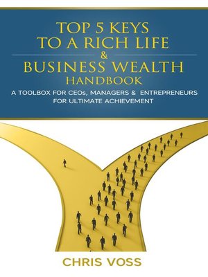cover image of Top 5 Keys to a Rich Life & Business Wealth Handbook